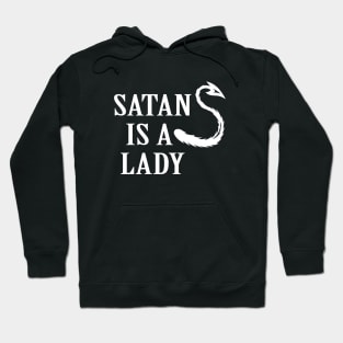 Satan Is A Girl Hoodie